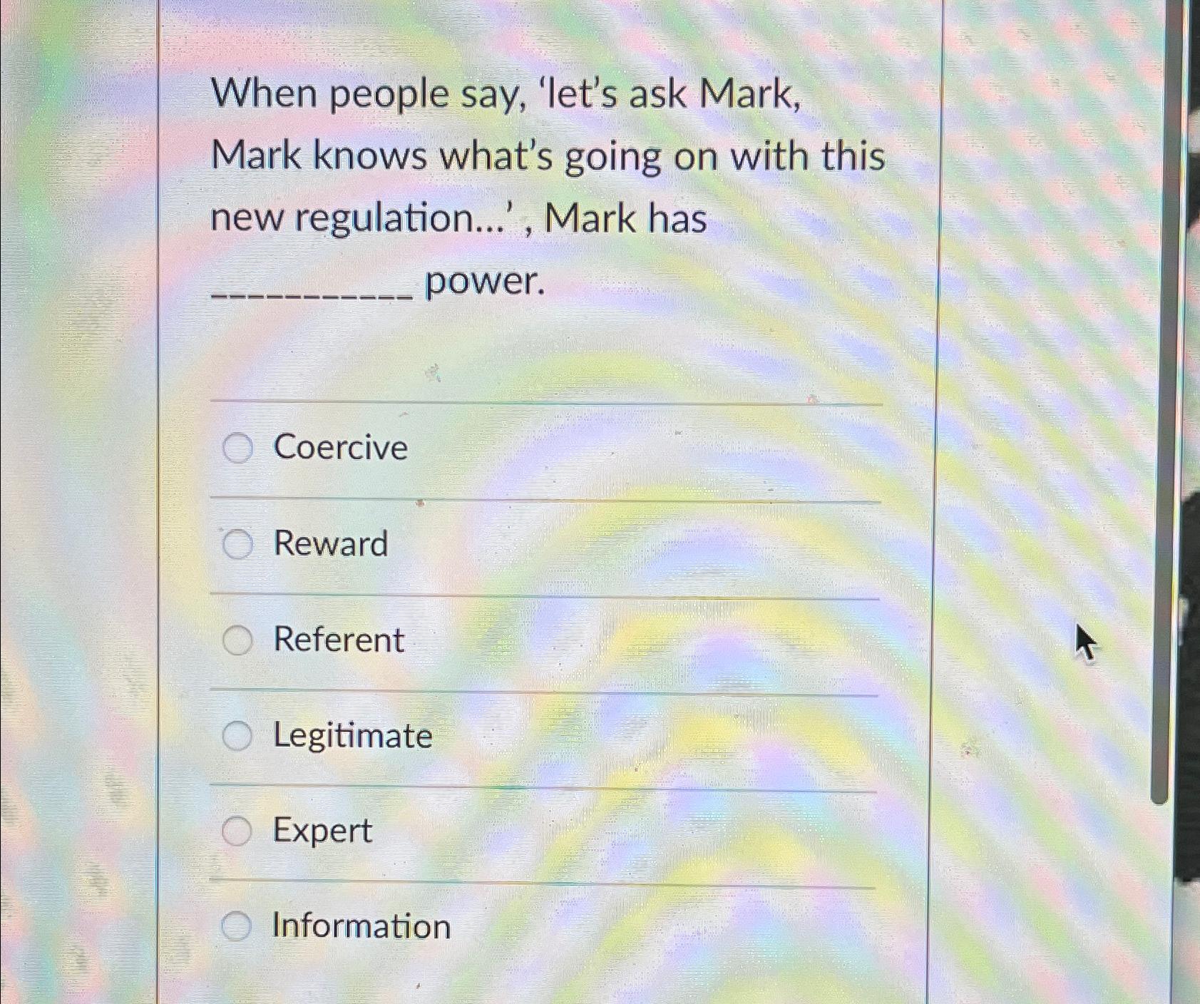  When people say, 'let's ask Mark, Mark knows what's going on