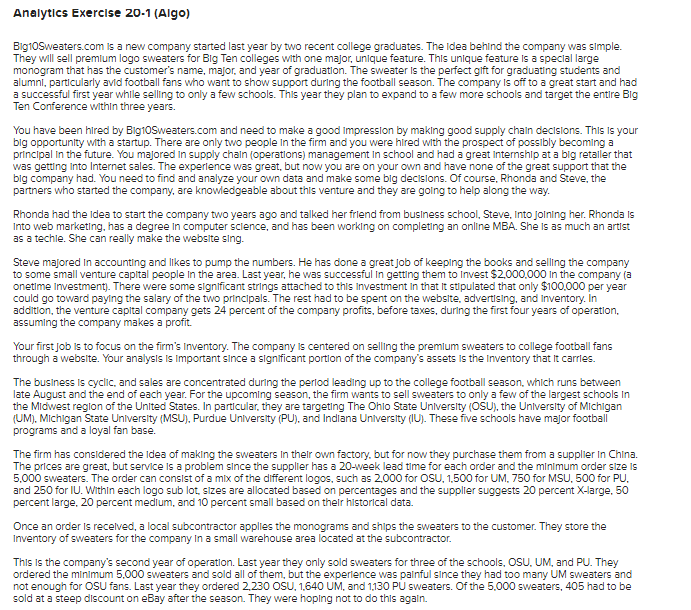 Help For the next year, you have collected some data relevant to