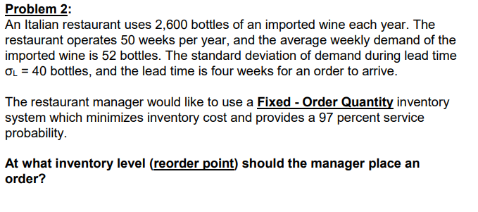 Please show work if possible so I can understand. An Italian restaurant