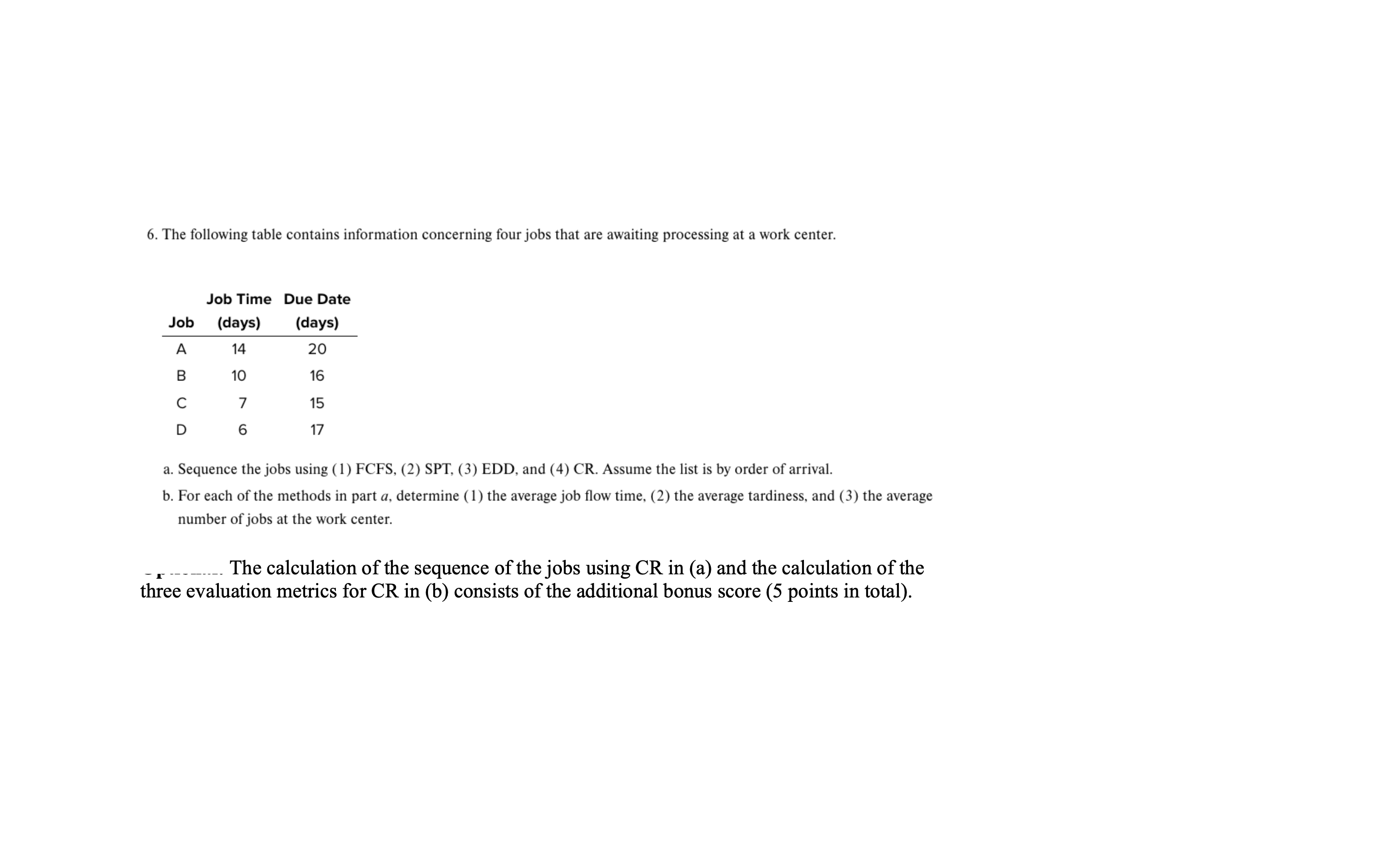 Help please!!!& on optional part 6. The following table contains information concerning