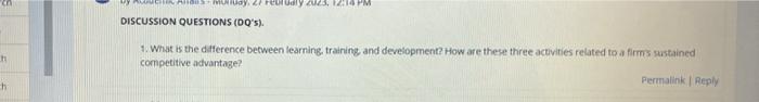  DISCUSSION QUESTIONS (DQ'S). 1. What is the dafference between learning training