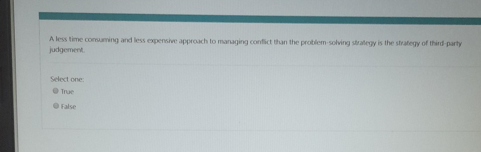 A less time consuming and less expensive approach to managing conflict