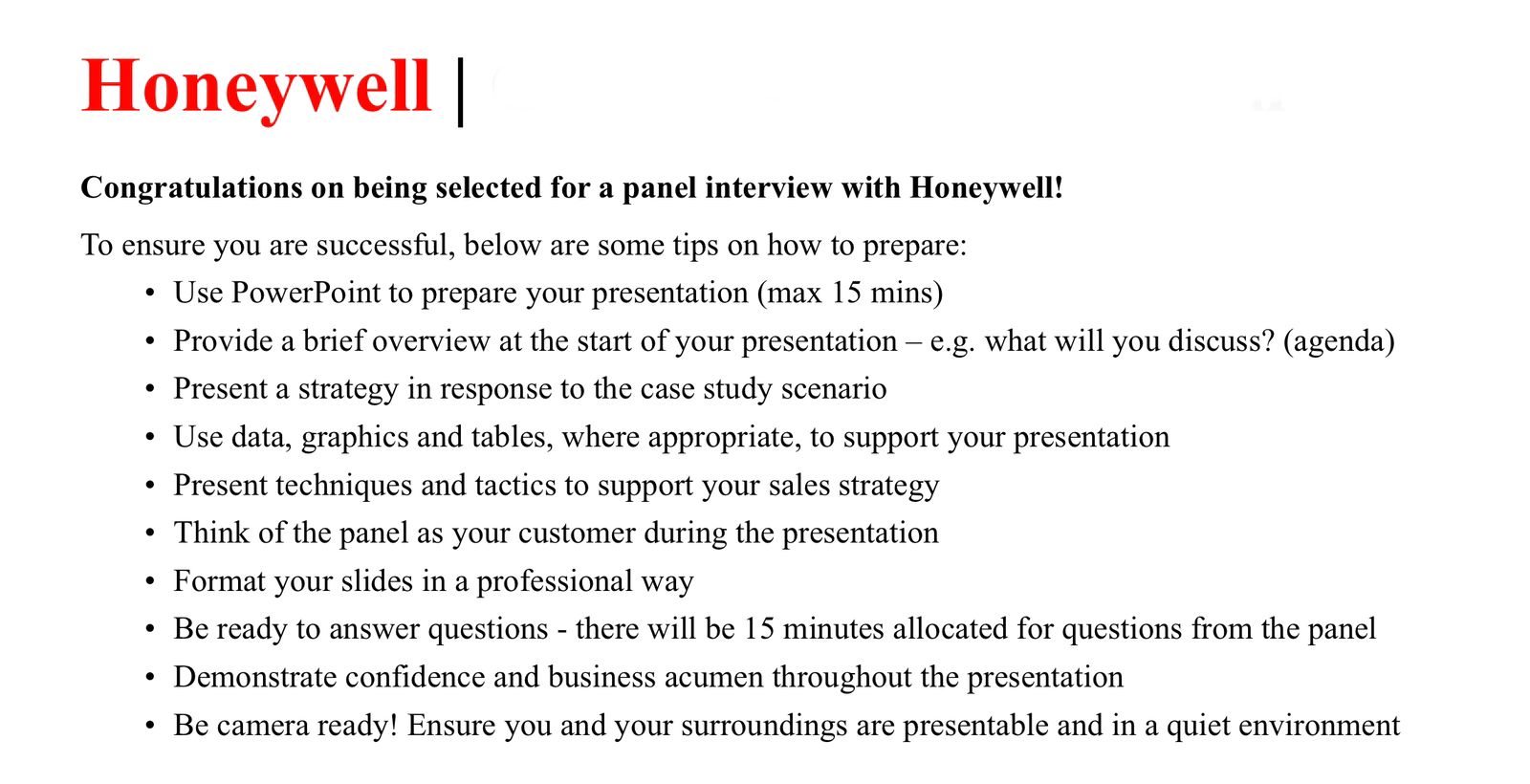 CASE STUDY #2 Background: Situation the candidate is in You were