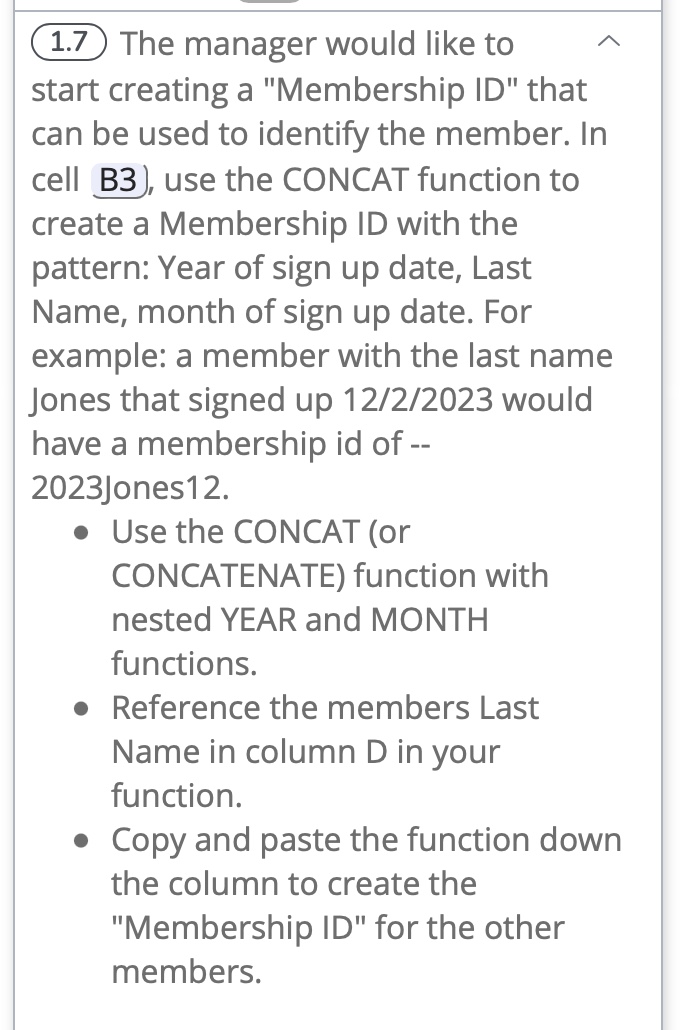 The Fitness Center worksheet contains records about the members. The manager would