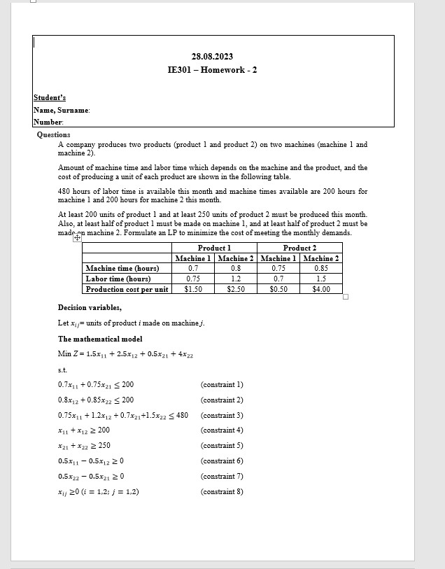 following questions. 1. What are the optimum Z value and decision variable