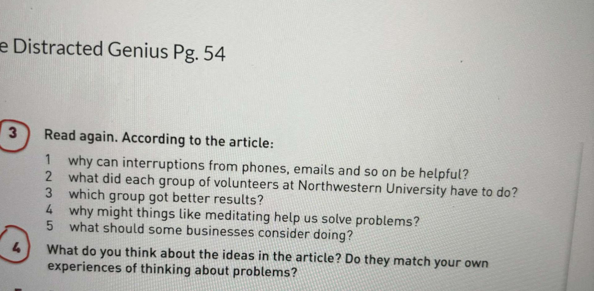  e Distracted Genius Pg.54 Read again. According to the article: 1