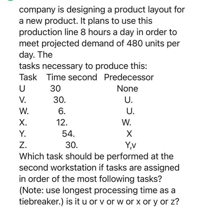 which answer is correct ? the second workstation if tasks are assigned