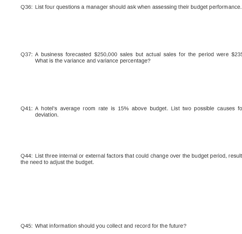  Q30: List four questions a manager should ask when assessing their