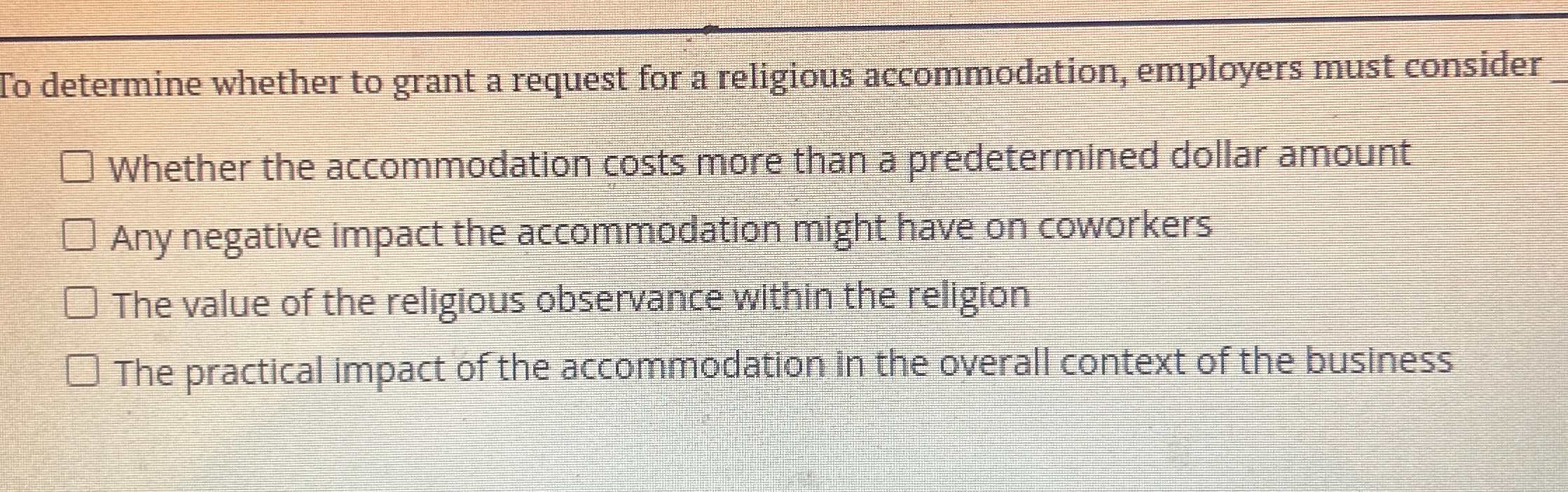  To determine whether to grant a request for a religious accommodation,