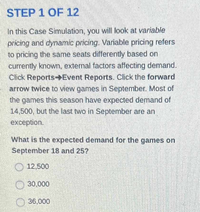  In this Case Simulation, you will look at variable pricing and