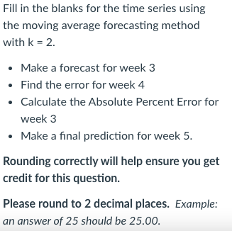  Fill in the blanks for the time series using the moving