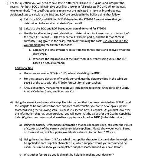 performance. The questions that you are required to answer are included in