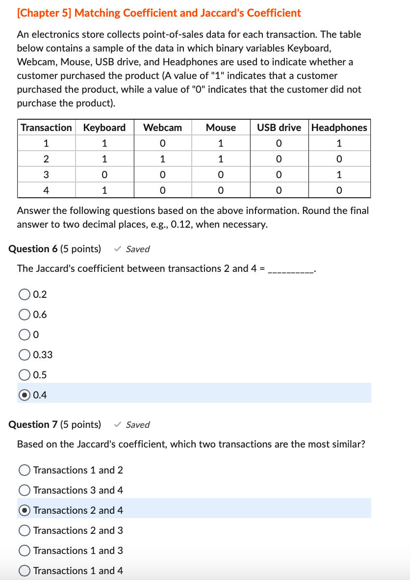  [Chapter 5] Matching Coefficient and Jaccard's Coefficient An electronics store collects