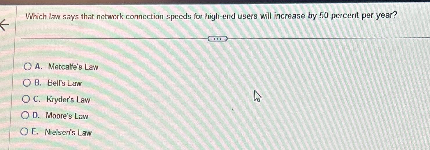  Which law says that network connection speeds for high-end users will