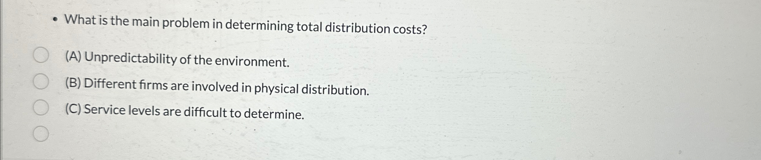  What is the main problem in determining total distribution costs? (A)