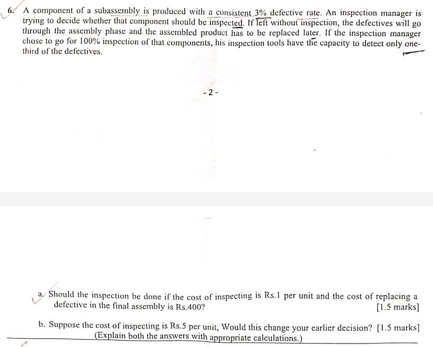 A component of a subassembly is produced with a consistent 3%