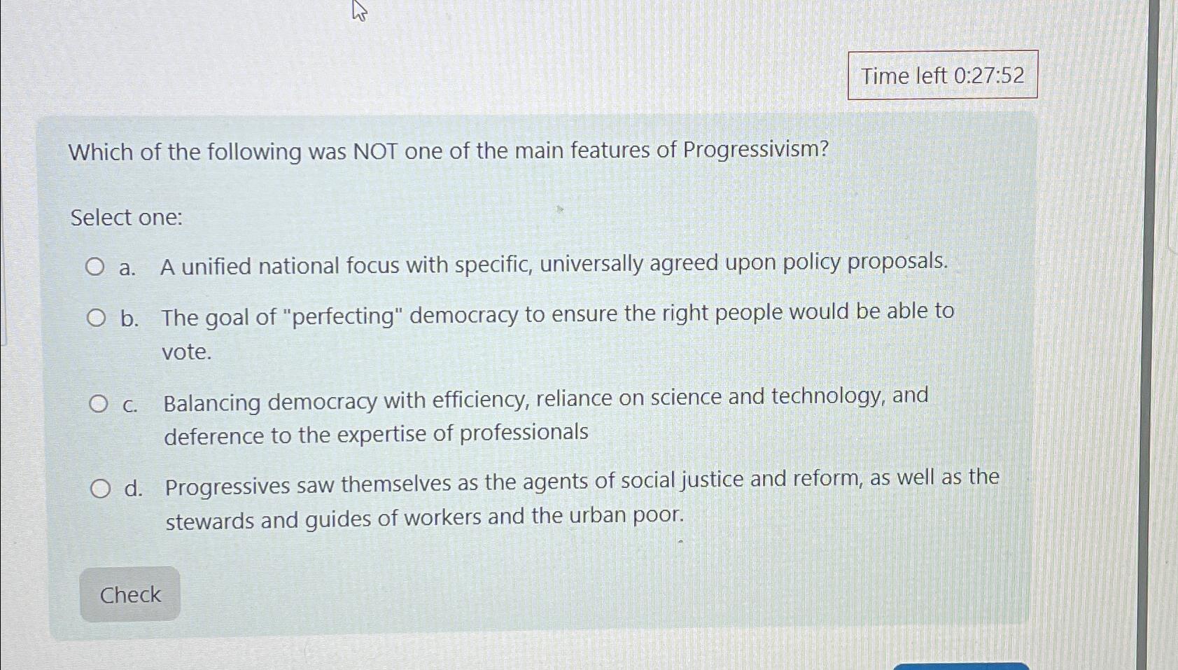  Time left 0:27:52 Which of the following was NOT one of