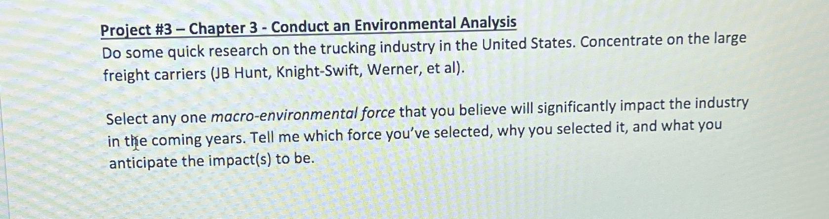  Project #3- Chapter 3- Conduct an Environmental Analysis Do some quick