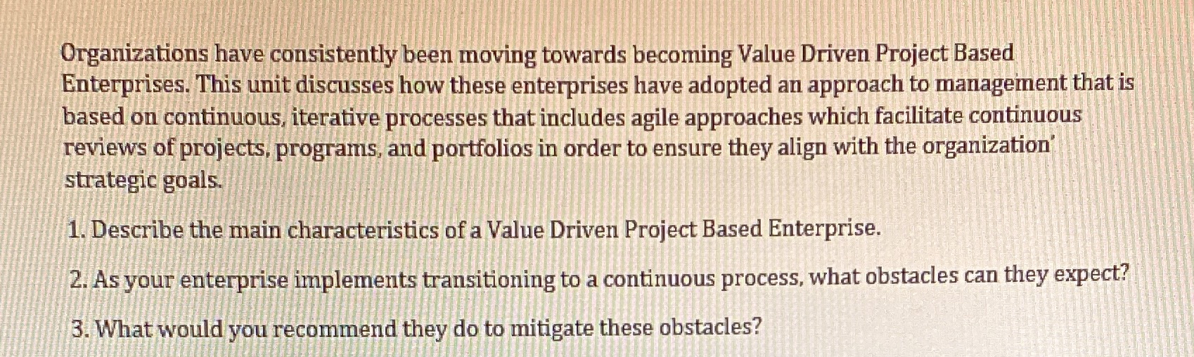 Note - Need good and relevant explanation in length, thank you. Organizations