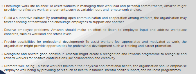 Please Provide conclusion based on above opinion. - Encourage work-life balance: