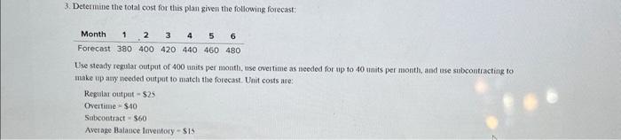  3. Determine the total cost for this plan given the following
