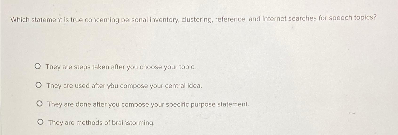  Which statement is true concerning personal inventory, clustering, reference, and Internet