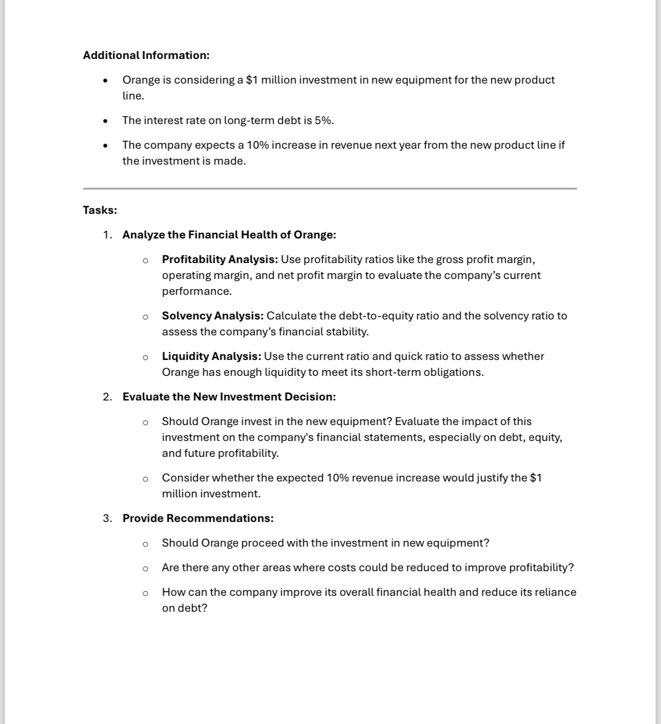  Case Study: Financial Analysis and Decision Making at Orange Manufacturing Background: