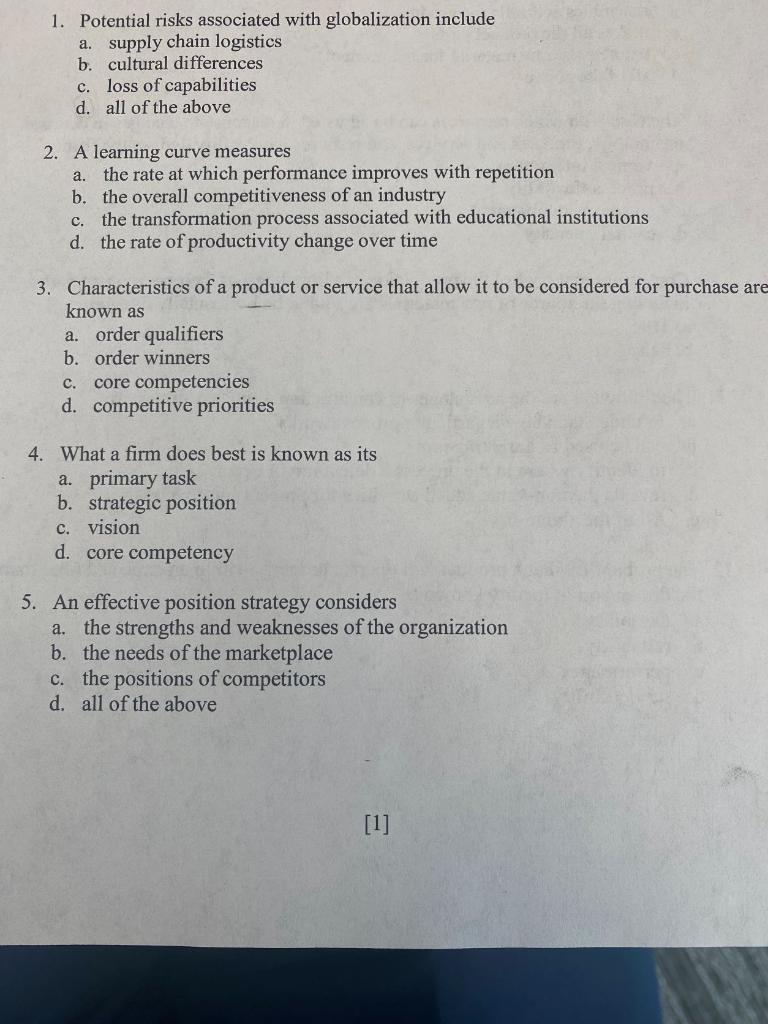  1. Potential risks associated with globalization include a. supply chain logistics
