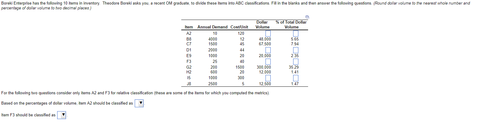  For the following two questions consider only items A2 and F3