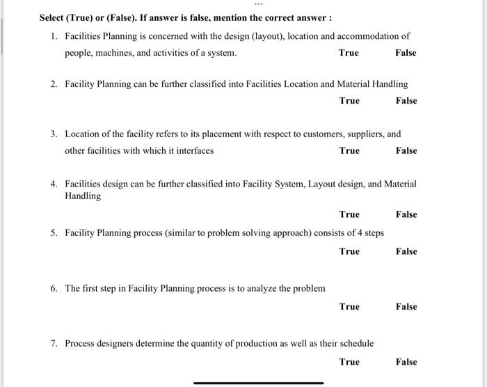 facility planning industrial engineering 453 Select (True) or (False). If answer is