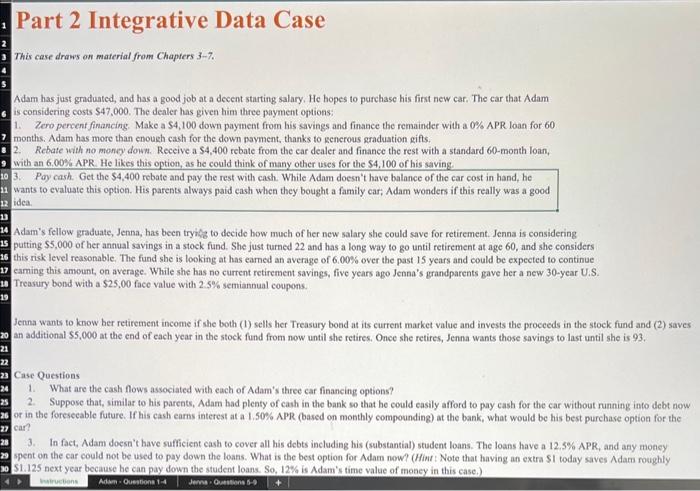  This case draws on material from Chapters 37. Adam has just