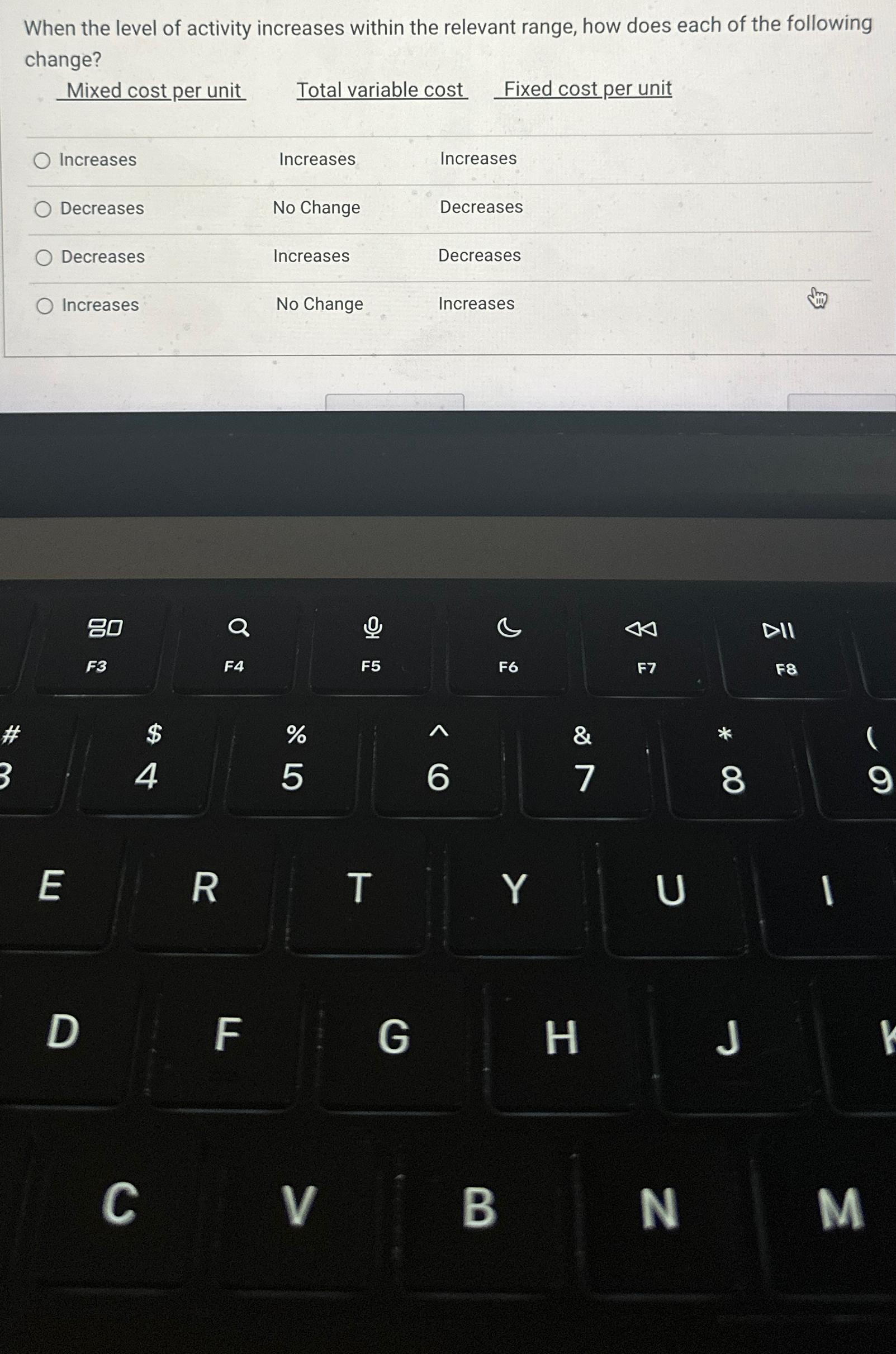  When the level of activity increases within the relevant range, how