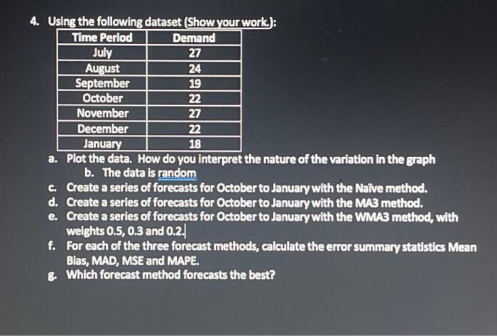  4. Using the following dataset (Show your work): a. Pot the