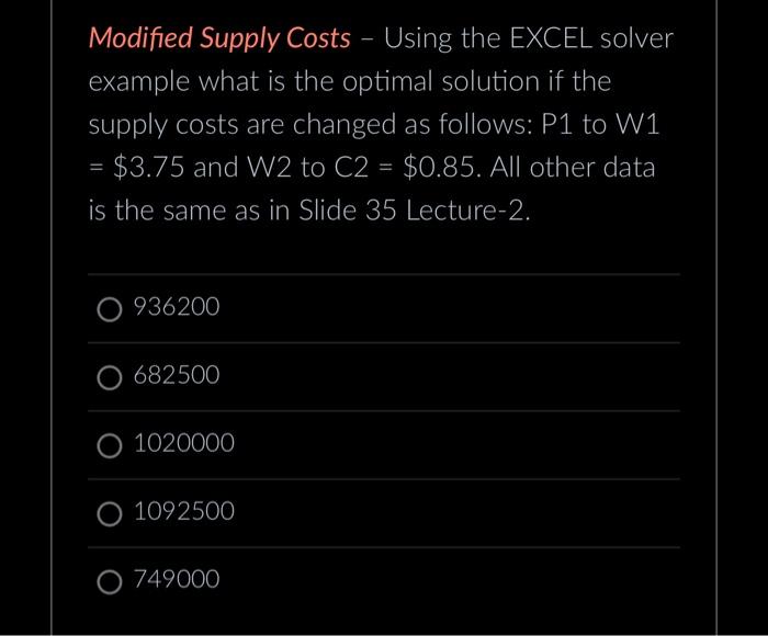 what is the optimal solution if the supply costs are changed as