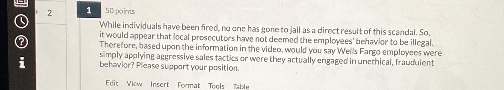  150 points While individuals have been fired, no one has gone