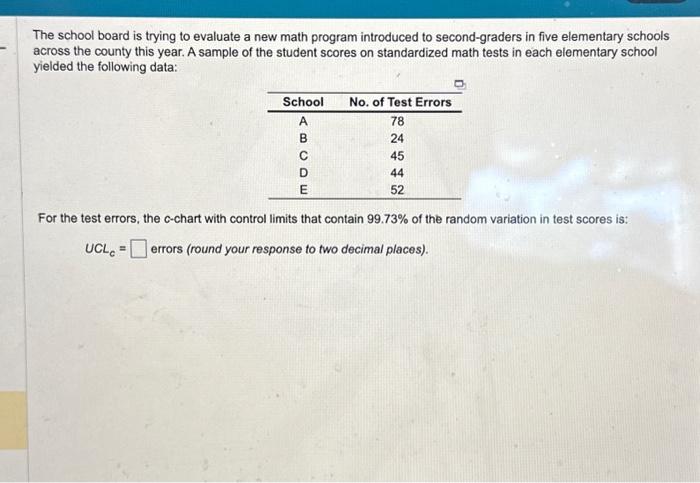  The school board is trying to evaluate a new math program