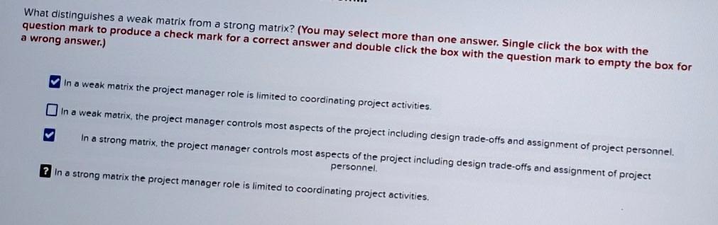  What distinguishes a weak matrix from a strong matrix? (You may