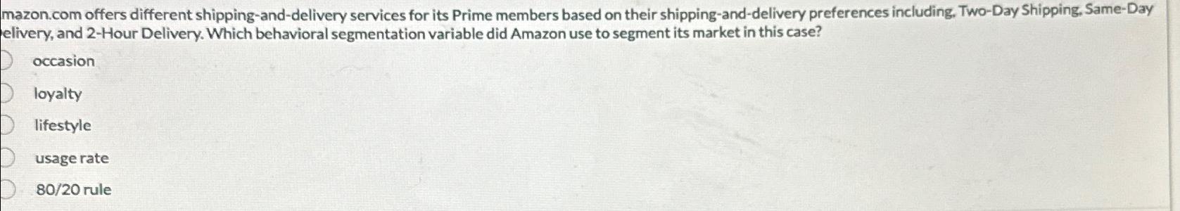  mazon.com offers different shipping-and-delivery services for its Prime members based on
