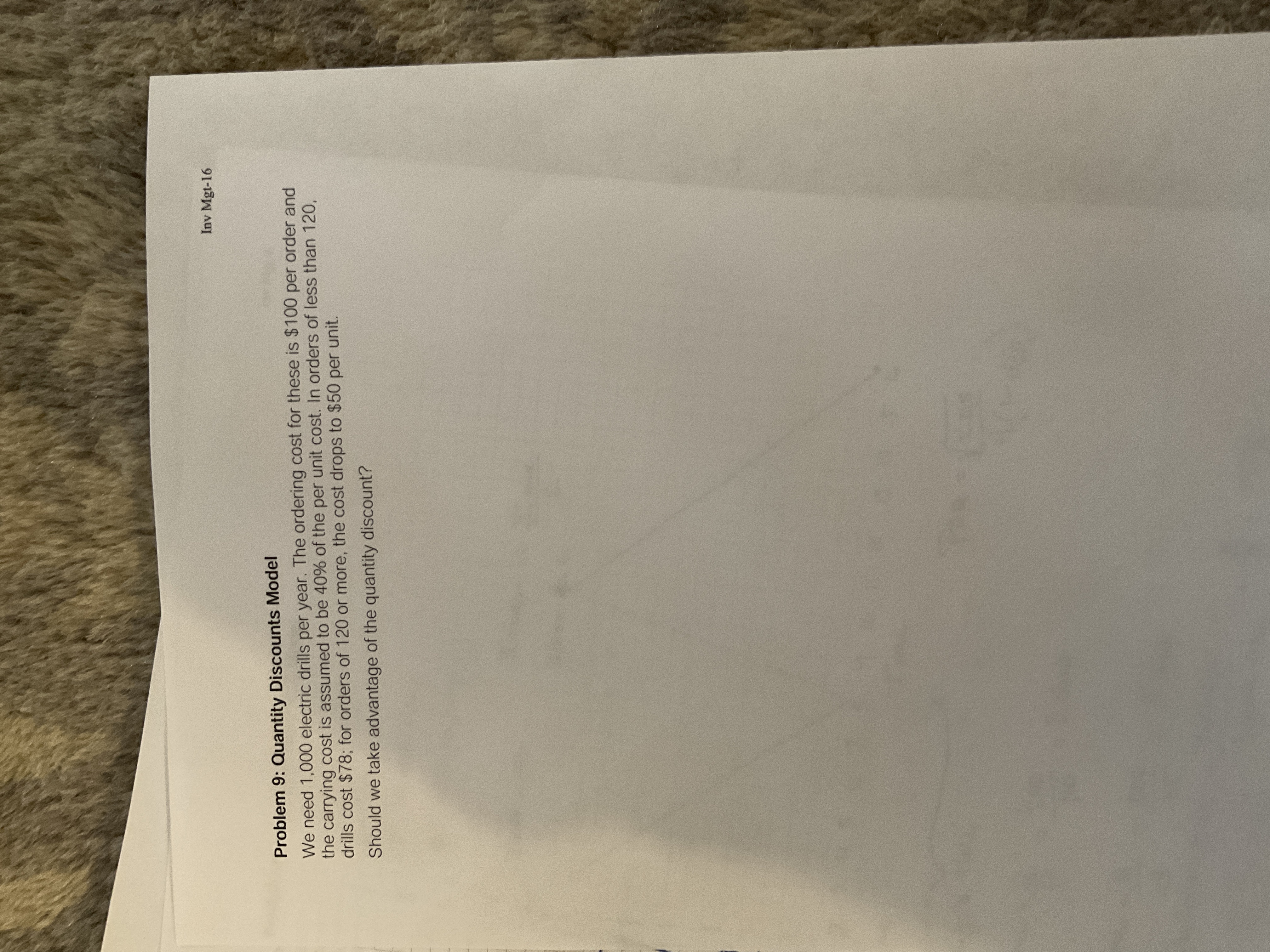 Inv Mgt-16 Problem 9: Quantity Discounts Model We need 1,000 electric