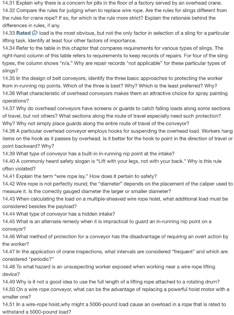 Answer ALL questions, numbers 14.31 through 14.51 14.31 Explain why there is