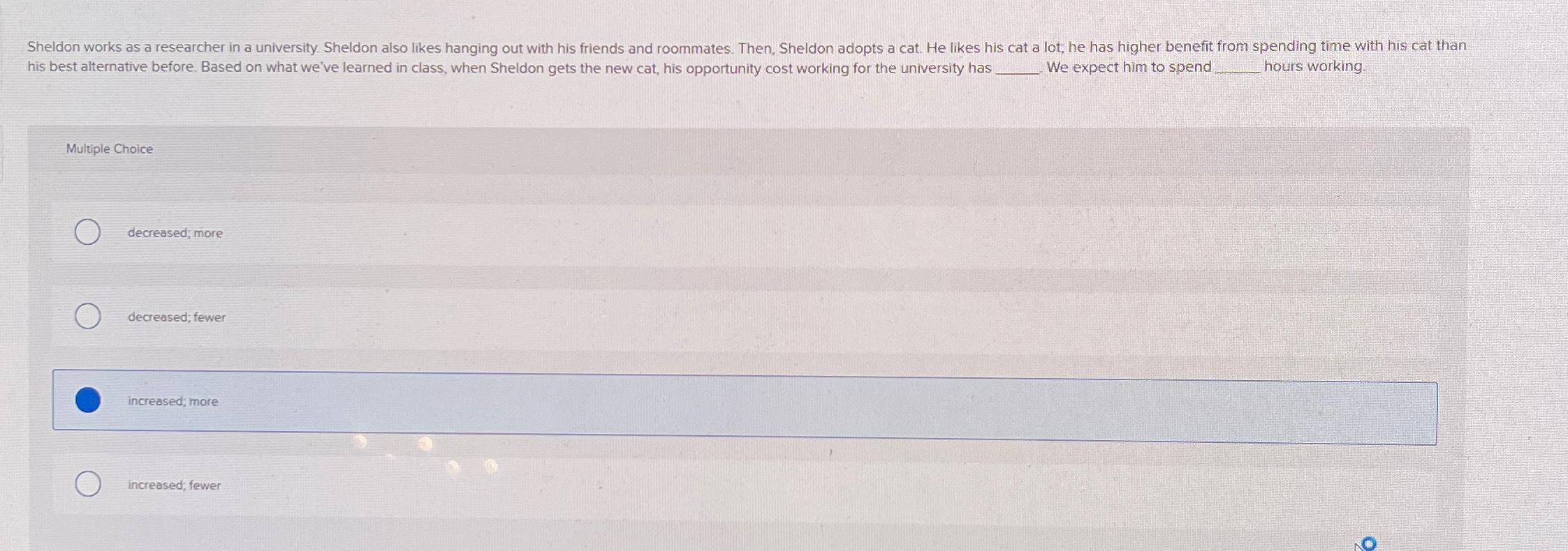  his best alternative before. Based on what we've learned in class,