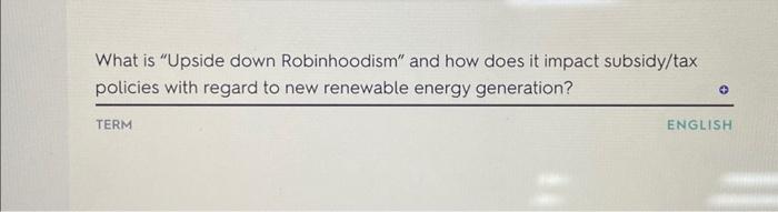  What is "Upside down Robinhoodism" and how does it impact subsidy/tax
