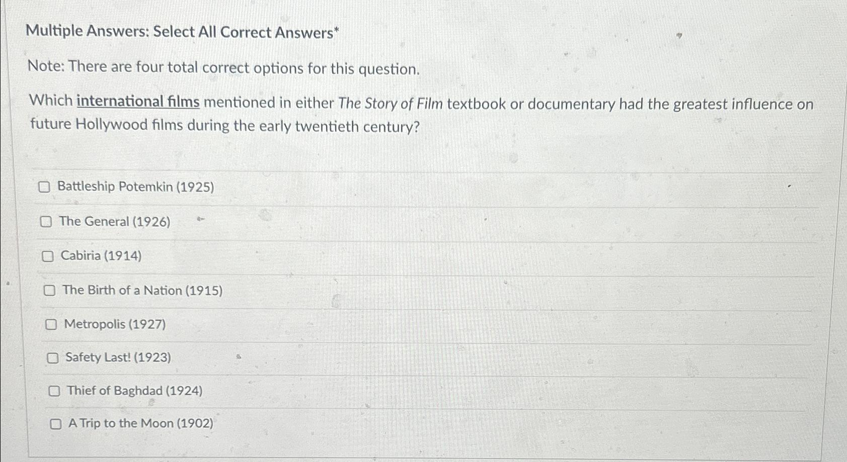  Multiple Answers: Select All Correct Answers* Note: There are four total