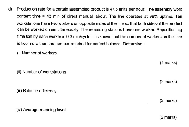Production System and Simulation Production rate for a certain assembled product is