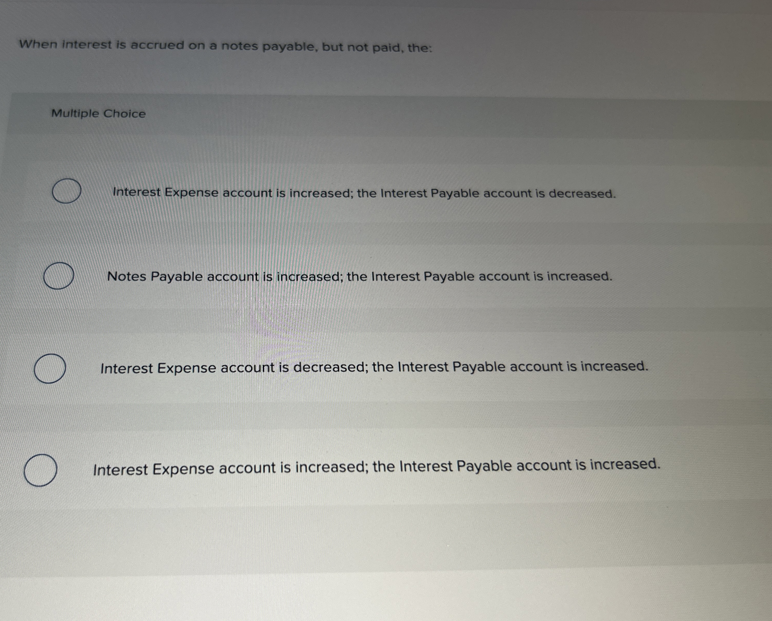  When interest is accrued on a notes payable, but not paid,