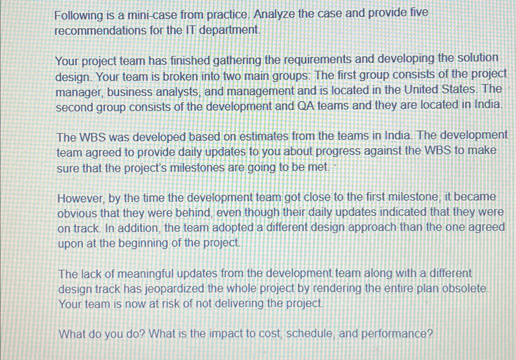  Following is a mini-case from practice. Analyze the case and provide