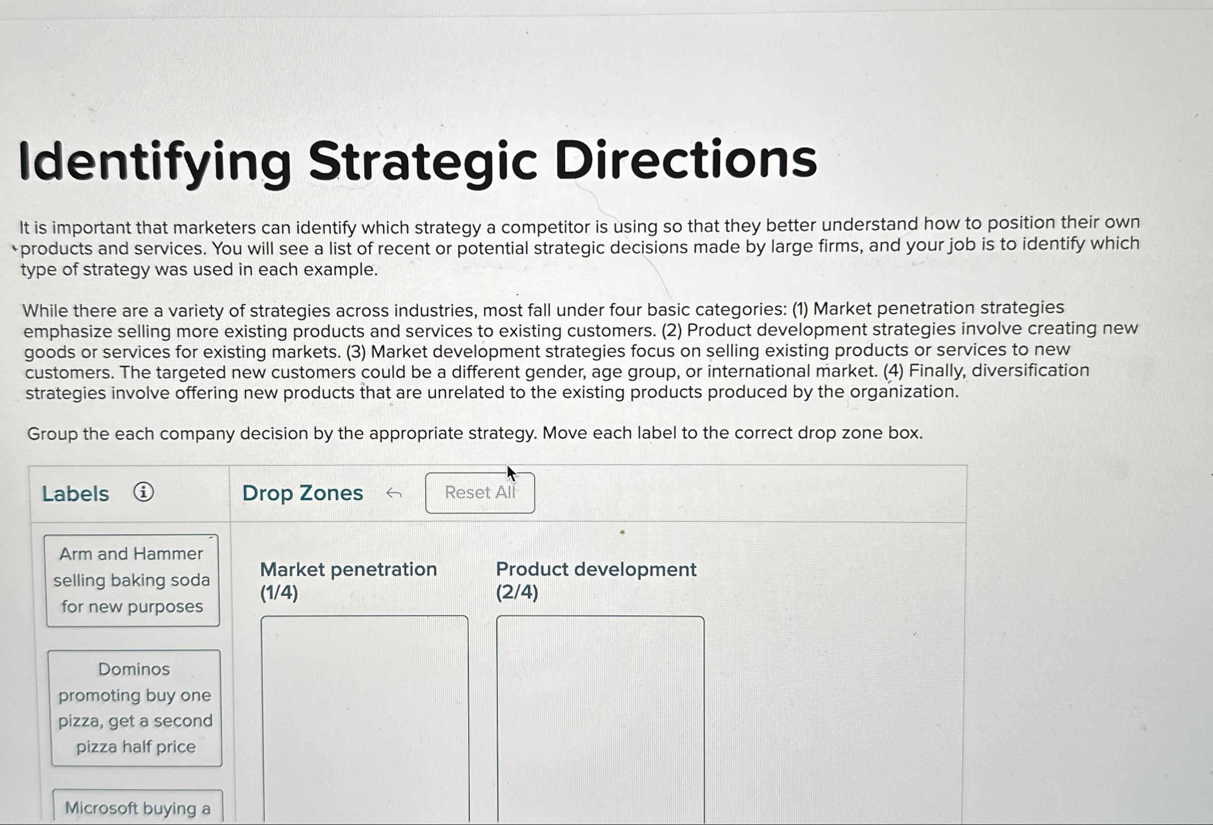  Identifying Strategic Directions It is important that marketers can identify which
