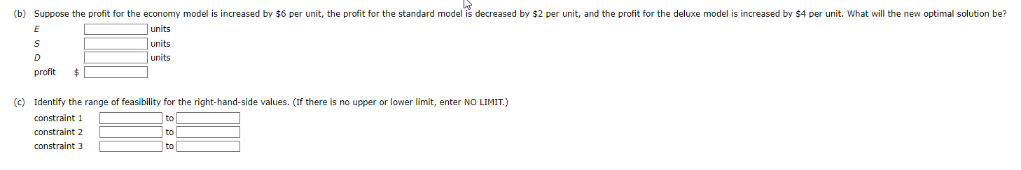 below. 22112e3e201010 (a) Identify the range of optimality for each objective function