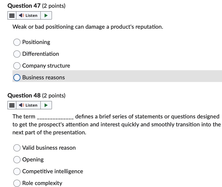 Weak or bad positioning can damage a product's reputation. Positioning Differentiation