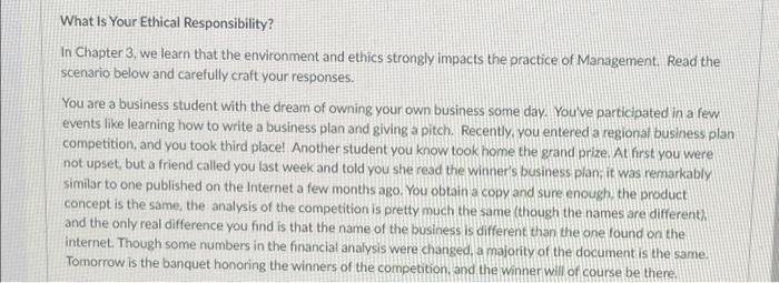  What is Your Ethical Responsibility? In Chapter 3, we learn that